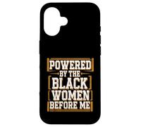 Avant moi, le mois de l'histoire des Noirs, animé par les femmes noires Coque pour iPhone 16