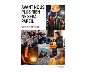 Avant nous, plus rien ne sera pareil