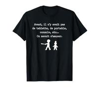 Avant on Savait S'Amuser Citation Humour Génération 70 80 90 T-Shirt