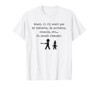 Avant on Savait S'Amuser Citation Humour Génération 70 80 90 T-Shirt