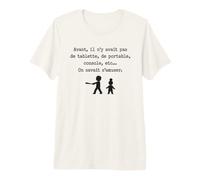 Avant on Savait S'Amuser Citation Humour Génération 70 80 90 T-Shirt Haut de Gamme