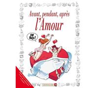 Avant, pendant, après l'Amour - - Jacky Goupil - Vents d'Ouest - cartonné - Bande dessinée