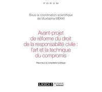 Avant-projet de réforme du droit de la responsabilité civile