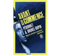 Avant Que Ça Commence - Une Enquête De Mina Lacan, "Profileuse