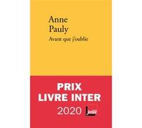 Avant que j'oublie Anne Pauly (Auteur)
