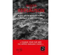 Avant que la mémoire s'efface: Quelques propos maritimes...