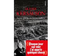 Avant que la mémoire s'efface Quelques propos maritimes - Olivier de Kersauson - Points - Poche - Essai
