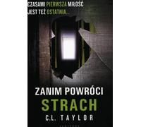 Avant que la peur ne revienne - C.L. Taylor (Thriller auf Polnisch)