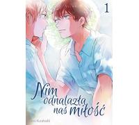 Avant que l'amour ne nous trouve. Volume 1
