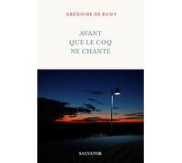 Avant que le coq ne chante