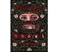 Avant que le diable ne te trouve (broché) Autumn Krause (Auteur), Ariane Linstrumelle (Traduction)
