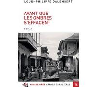 Avant que les ombres s'effacent L.p. Dalembert (Auteur)
