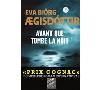 Avant que tombe la nuit - Eva Björg Ægisdóttir - La Martiniere Eds De - broché - Roman