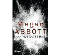 Avant que tout se brise