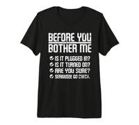 Avant Que tu ne me déranges, Un passionné de Technologie Informatique drôle T-Shirt Haut de Gamme