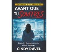 AVANT QUE TU SOUFFRES