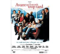 Avant Qu'il Ne Soit Trop Tard