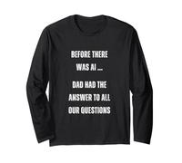 Avant qu'il y AIT AI Dad Funny Tech Humor 2.0 Manche Longue