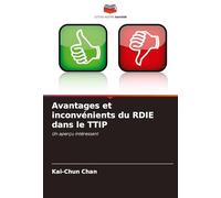 Avantages et inconvénients du RDIE dans le TTIP: Un aperçu intéressant