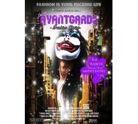 Avantgarde - Fashion is Your Fucking Life