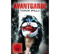 Avantgarde: Fashion Kills (DVD) Nadin Lucia Brehm Annika Strauss Marcel Walz