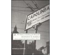 Avanti C'è Posto. Storie E Progetti Del Trasporto Pubblico A Roma