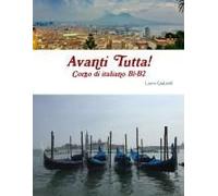 Avanti Tutta! Corso Di Italiano B1-B2