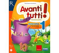 Avanti tutti! Matematica. Per la Scuola elementare (Vol. 1)