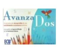 Avanzados : Programa De Desarrollo De Las Habilidades Escolares Básicas. Iniciación Al Aprendizaje De La Lectoescritura - Llambres Arena, María Dolores , Espejo Sauceda, Patricia María , Vallejo Calvo