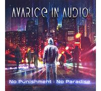 Avarice in Audio - Punishment : No Paradise