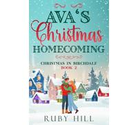 Ava's Christmas Homecoming: A Sweet Small-Town Romance