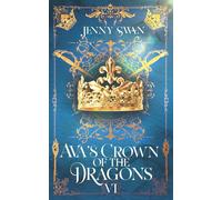 Ava's Crown of the Dragons: Book 6