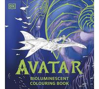 Avatar Bioluminescent Colouring Book: The Officially Licensed Glow in the Dark Colouring Book