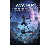 Avatar: Frontiers of Pandora Unofficial Complete Game Guide and Walkthrough (Latest Update)