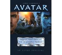 Avatar - Rapport confidentiel sur la planète Pandora