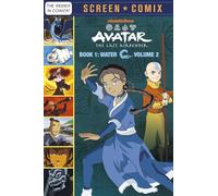 Avatar The Last Airbender: Book 1: Water, Volume 2 (Nickelodeon: Screen Comix)