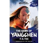 Avatar, the Last Airbender: The Dawn of Yangchen