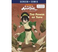 Avatar The Last Airbender: The Power of Toph