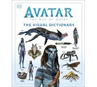 Avatar The Way of Water The Visual Dictionary by Joshua Izzo [Hardback] NEUF