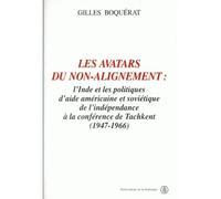 Avatars du non-alignement l'inde et politiques d'aide americ - G. Boquerat - De La Sorbonne Editions - broché - Livre