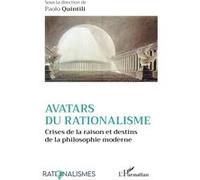 Avatars du rationalisme Crises de la raison et destins de la philosophie moderne - Carlo Cappa - L'harmattan - broché - Essai