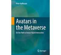 Avatars in the Metaverse: On the Path to Avatar-Based Interaction