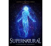 AVATARS OF THE ASTRAL WORLDS: SUPERNATURAL