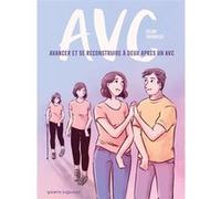 AVC : Avancer et se reconstruire à deux après un AVC – Vents d'Ouest
