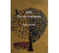 AVC La vie continue