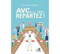 AVC... Prêts ? Repartez !