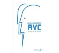 AVC, récit d'un im-patient