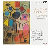 Josef Rheinberger – Gabriel – Ave Maria – Carus