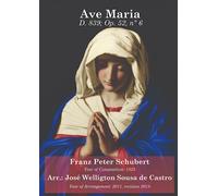 Ave Maria: by Franz Schubert