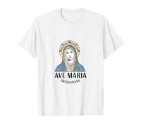 Ave Maria Gratia Plena, Latin pour Full of Grace T-Shirt